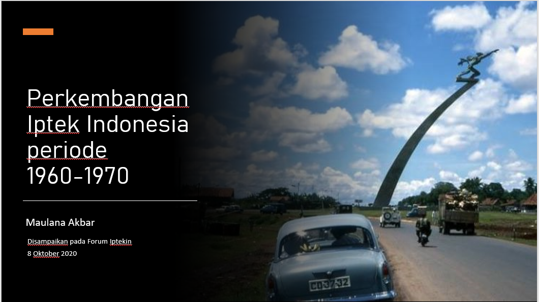 [Forum Kamisan P2KMI] Perkembangan Iptek Indonesia 1960-1970